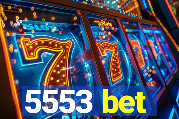 5553 bet